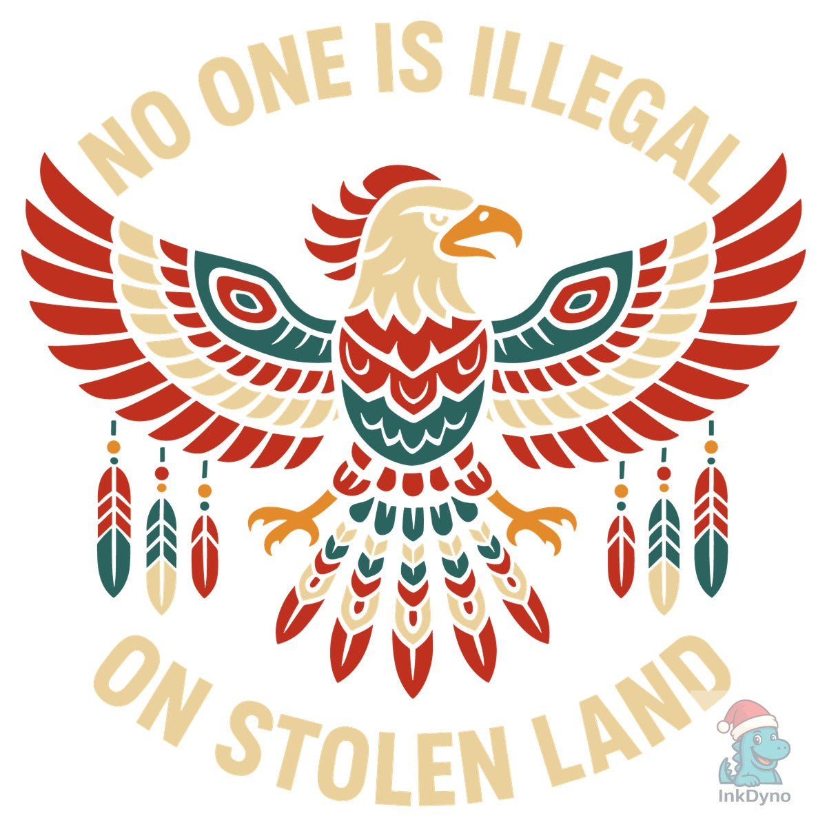 No One is Illegal on Stolen Land