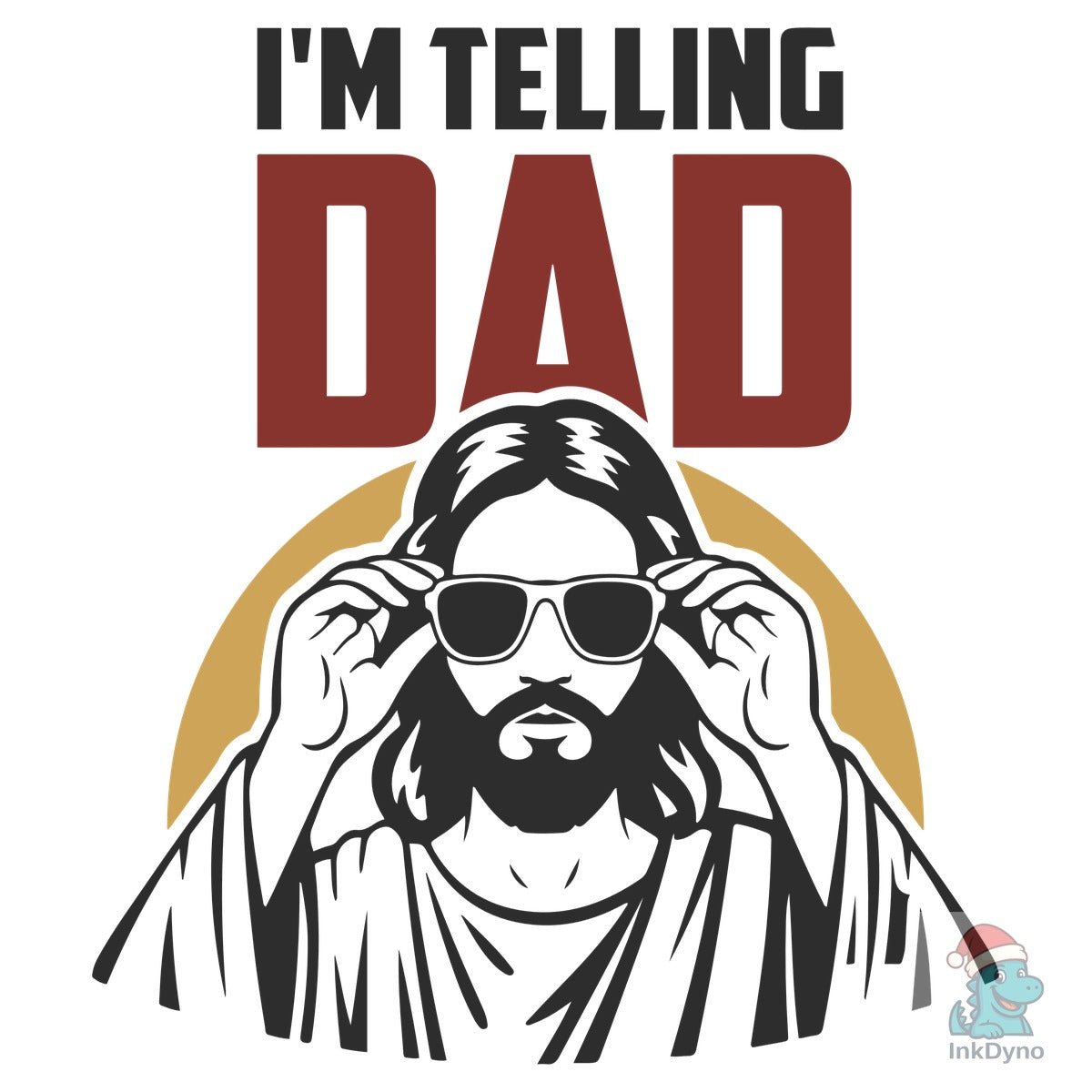 I'm Telling Dad Funny Jesus Tee Design