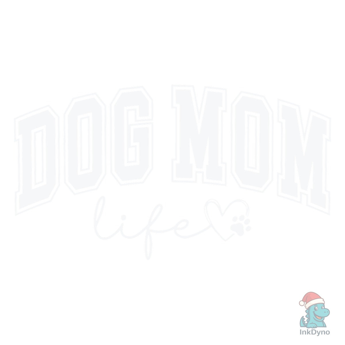 Dog Mom Life Varsity Heat-Press Graphic