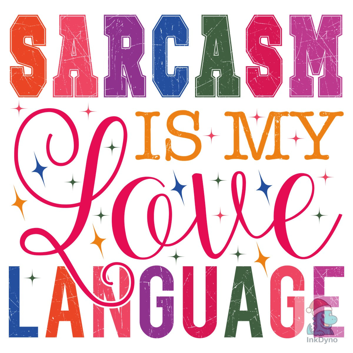 Sarcasm is My Love Language Funny