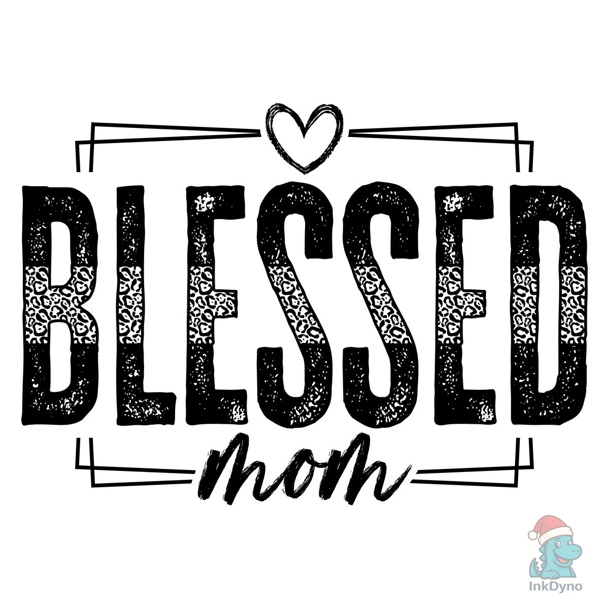 Blessed Mom Mama Mom