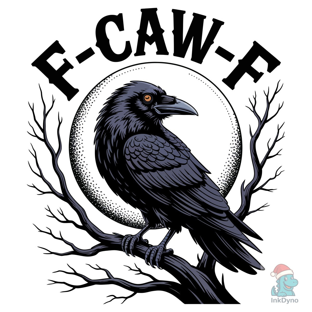 F-Caw-F Funny Black Crow Humor