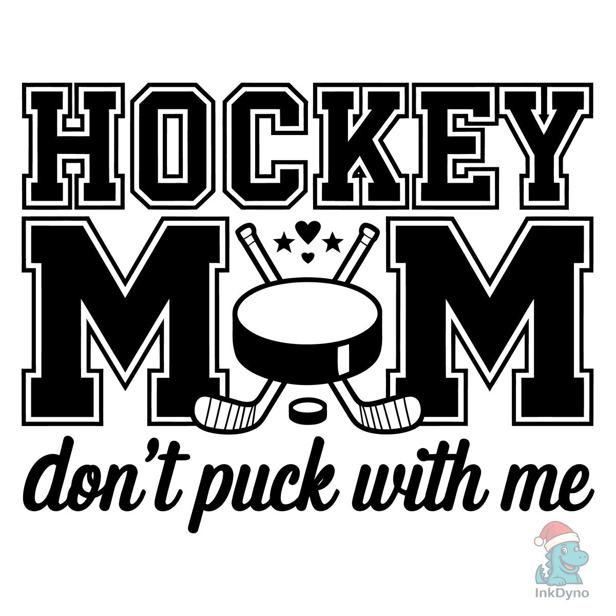 Hockey Mom Don't Puck Design