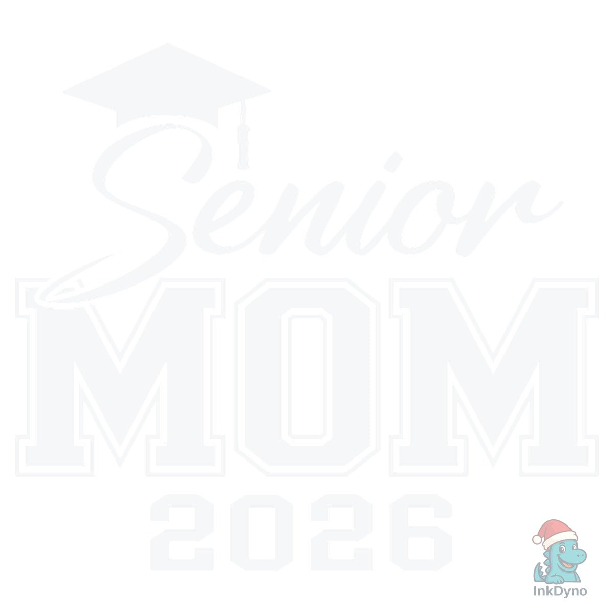 Senior Mom 2026 Class of 2026