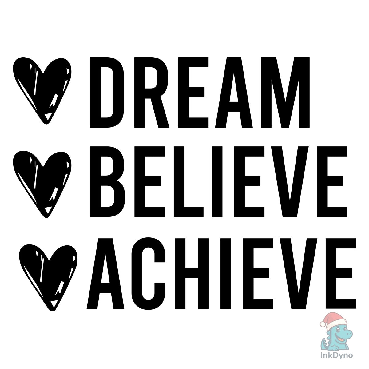 Dream Believe Achieve Sleeve