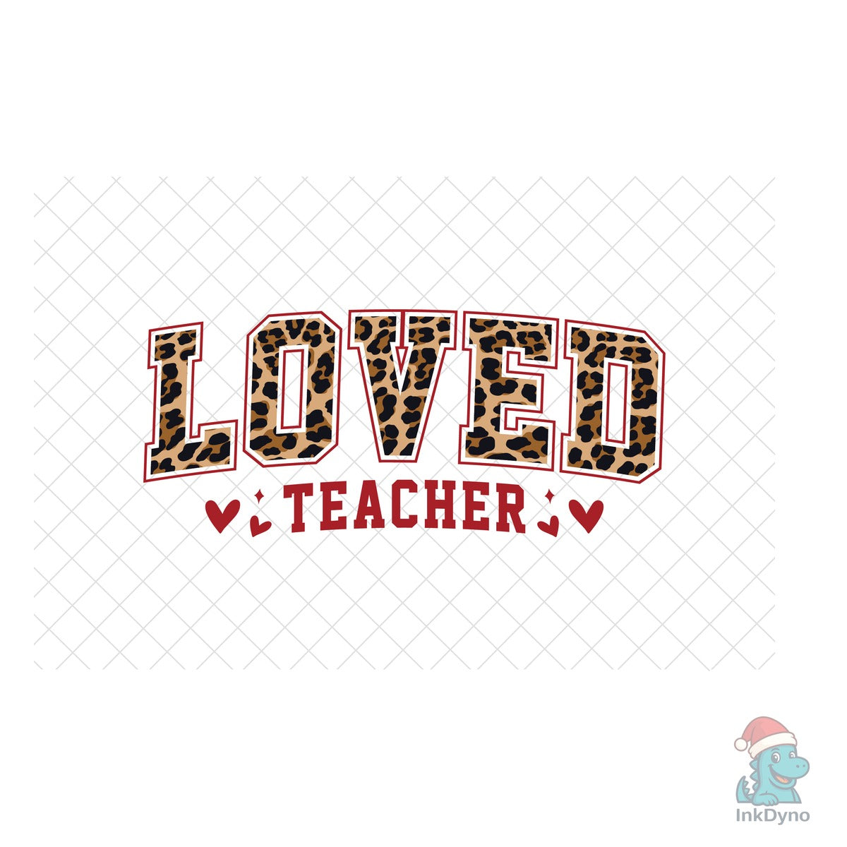 Valentine Teacher Sublimation Loved