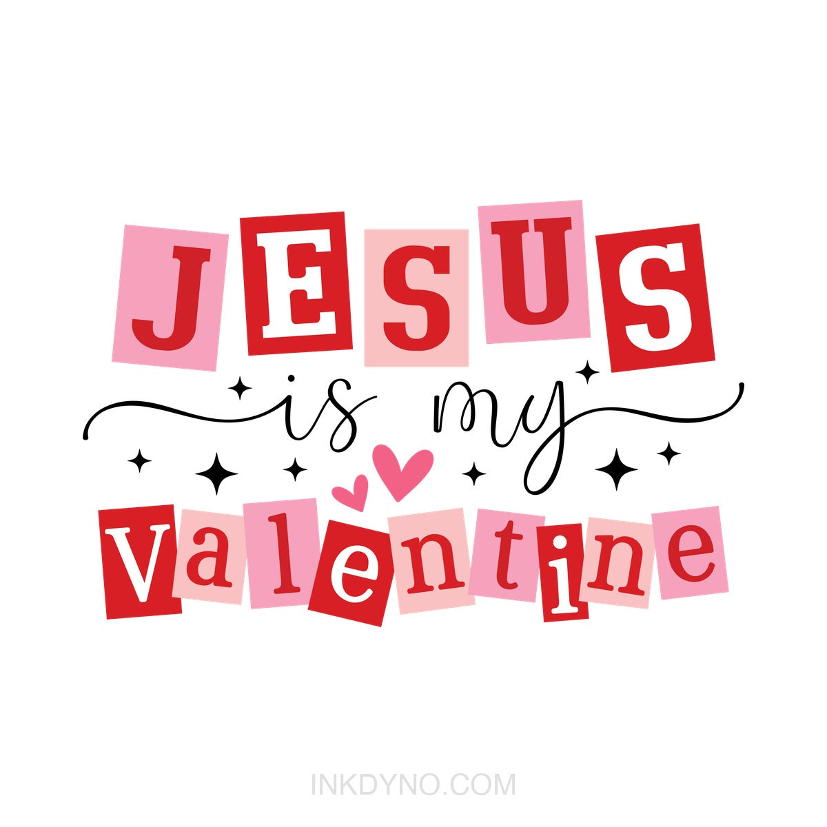 Jesus Is My Valentine Valentine 2