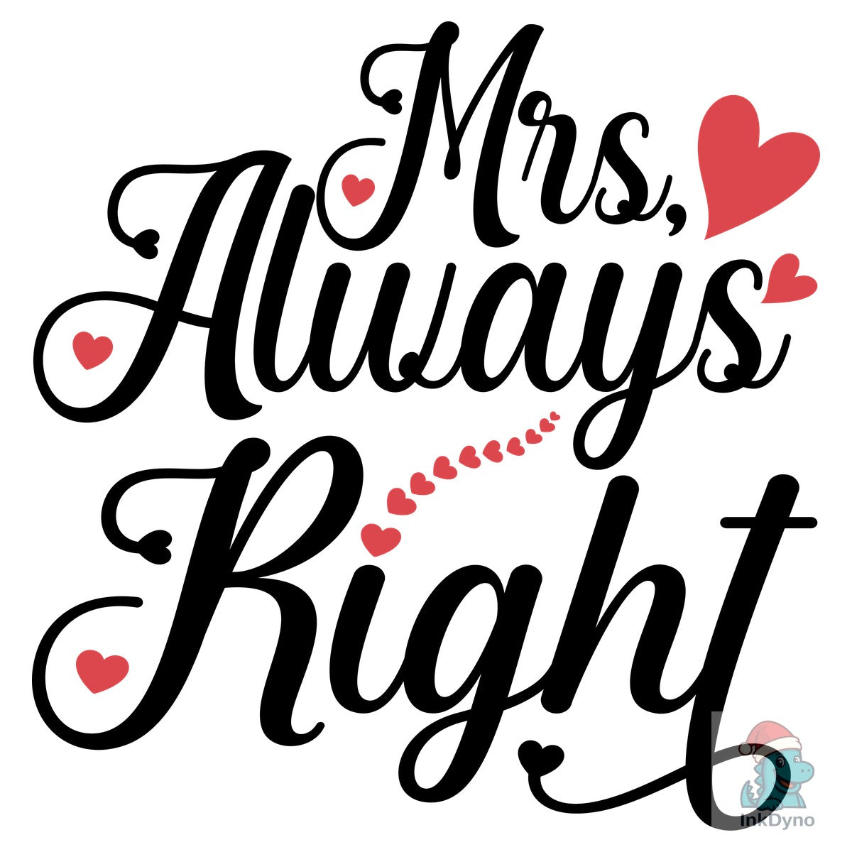 Mr Right and Mrs Always Right