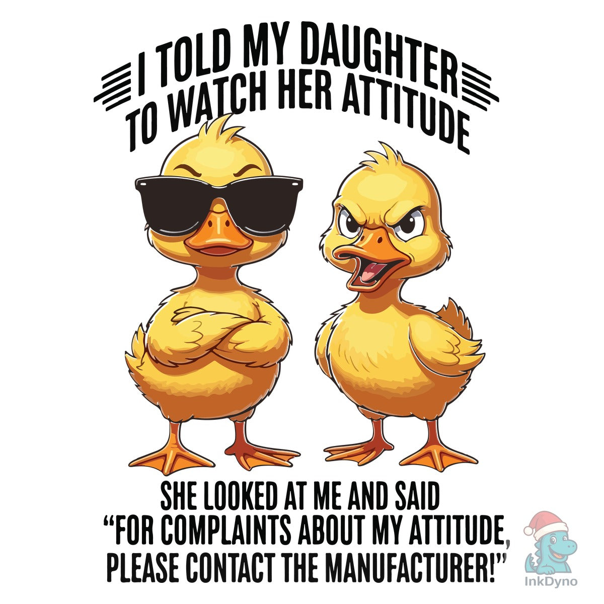 Funny Daughter Attitude Sarcastic Parent