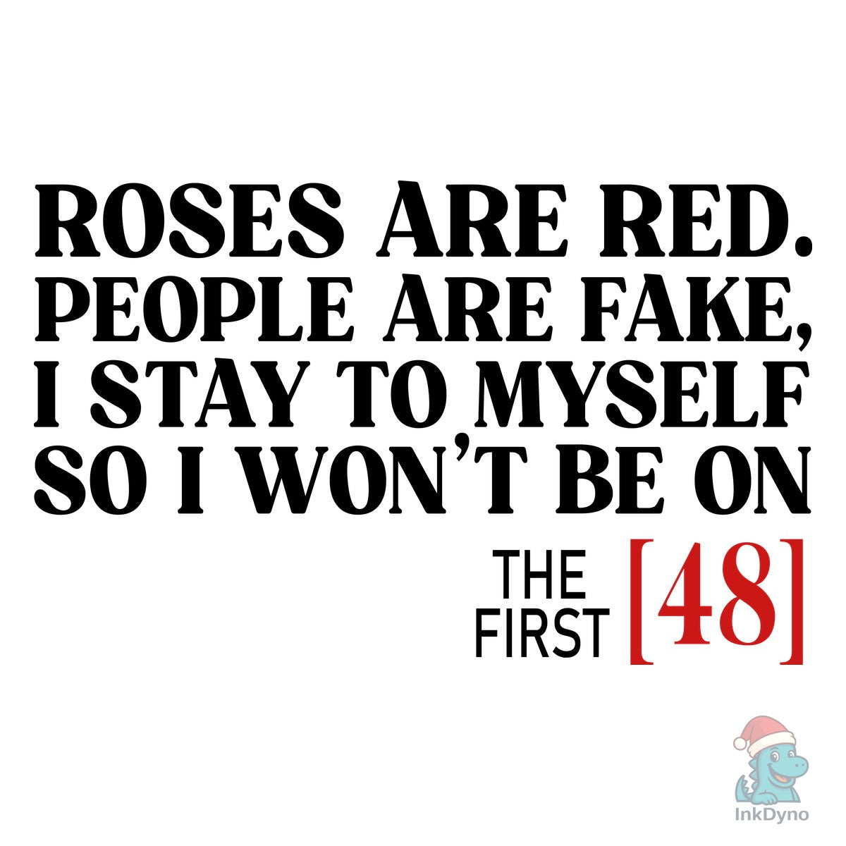 Roses Are Red People Are Fake