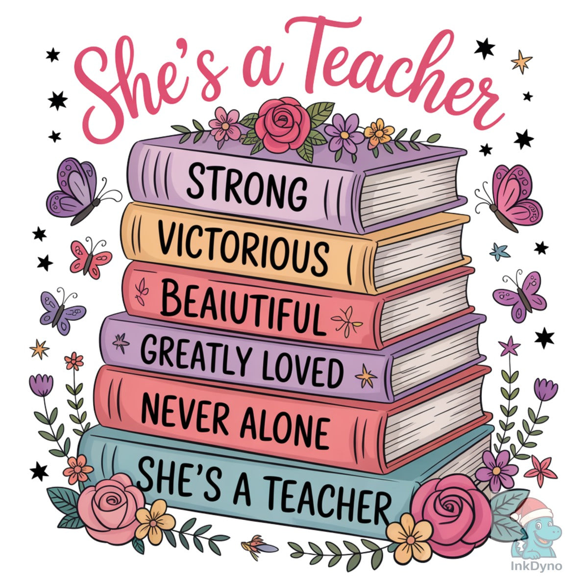 She's a Teacher Inspirational Quote