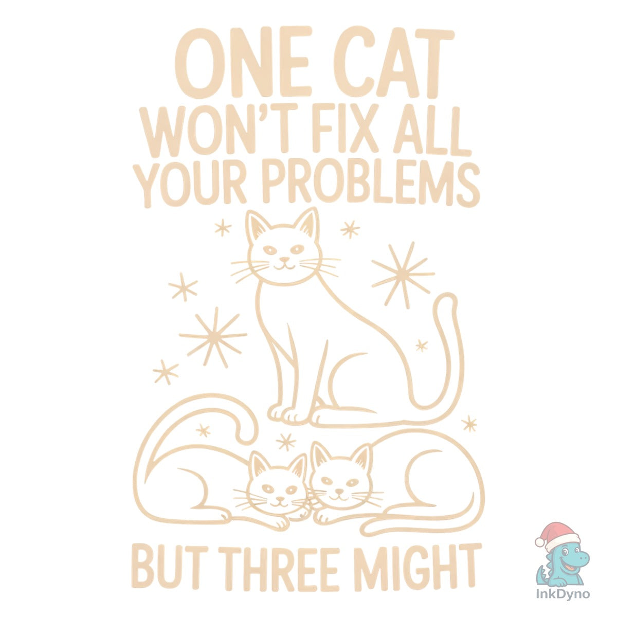 One Cat Won't Fix All Your Problems