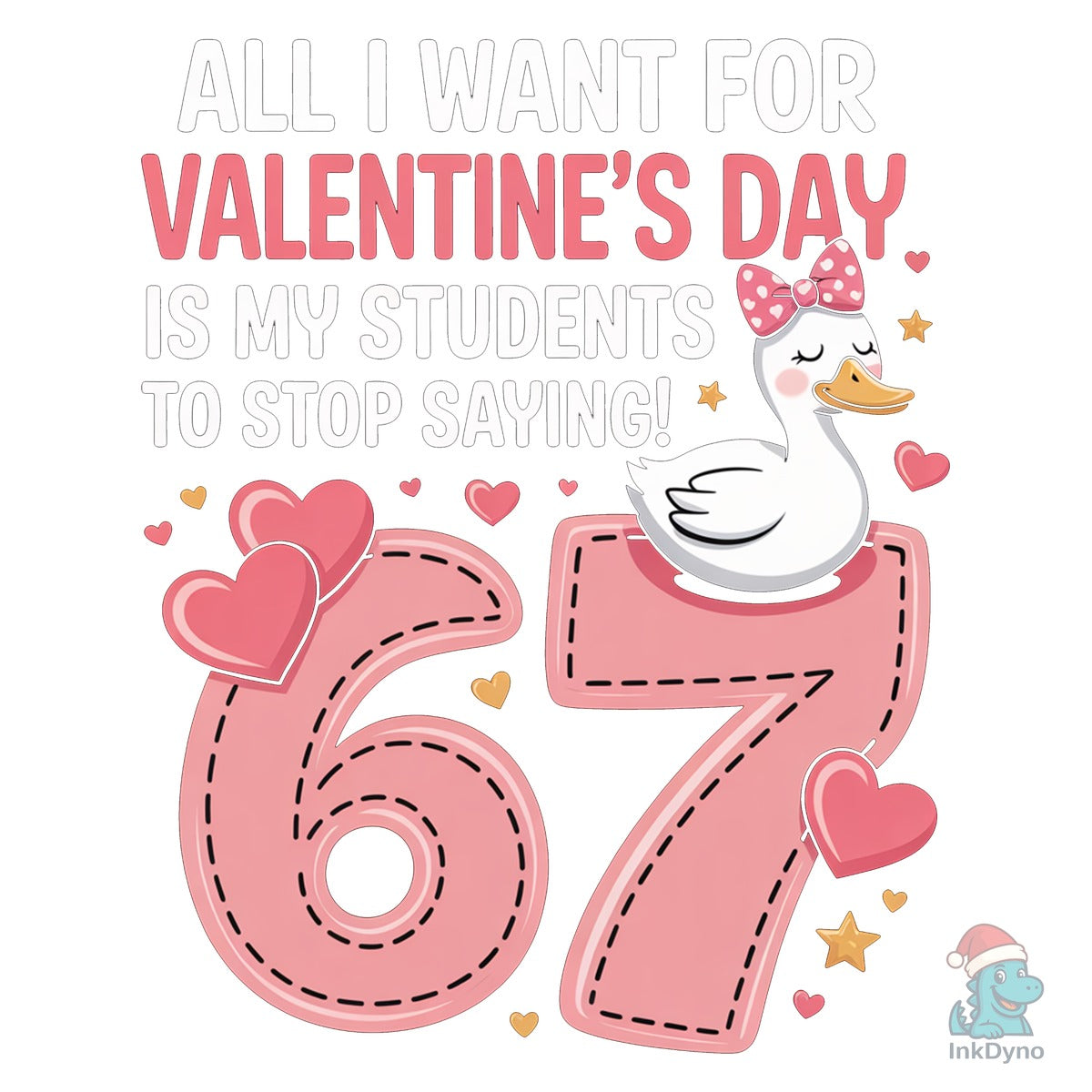 All I Want for Valentine's Day Goose Coq
