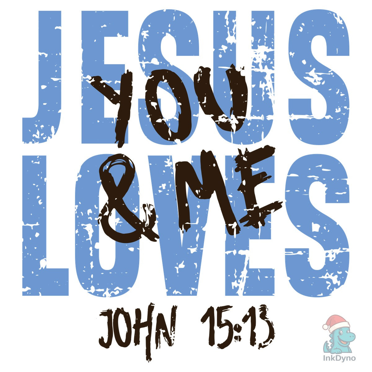 Jesus Loves You and Me Christian