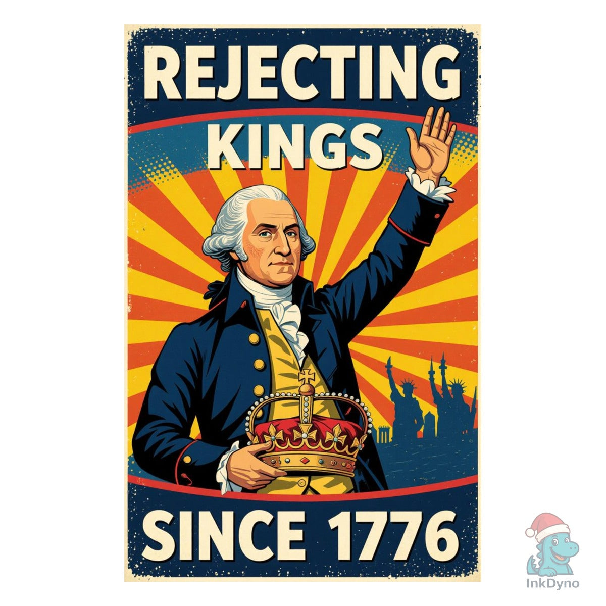 No King George Washington Rejecting