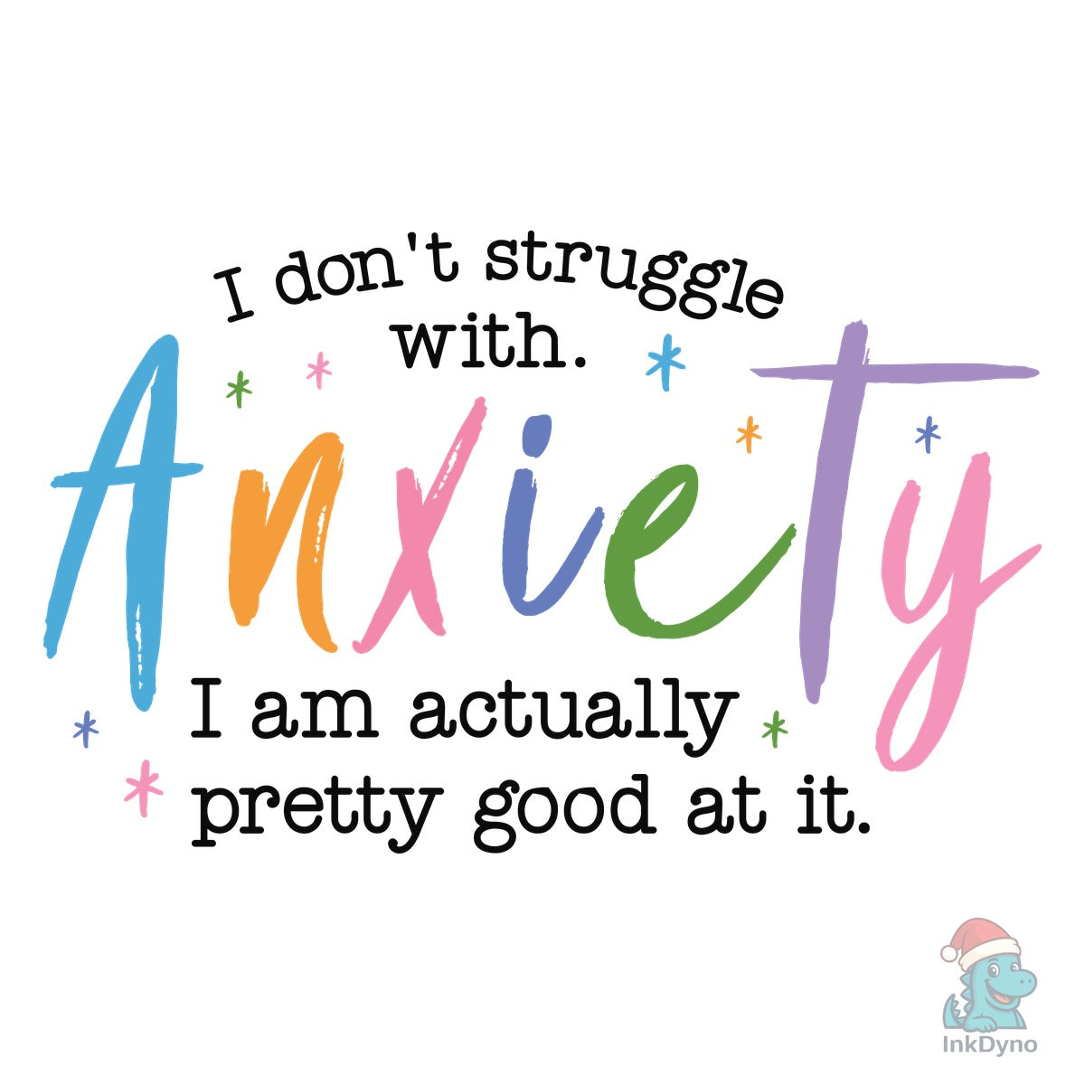 Sarcastic Anxiety Quote Heat