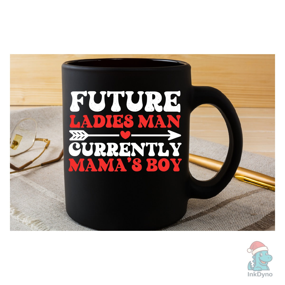 Future Ladies Main Currently Mama's Boy