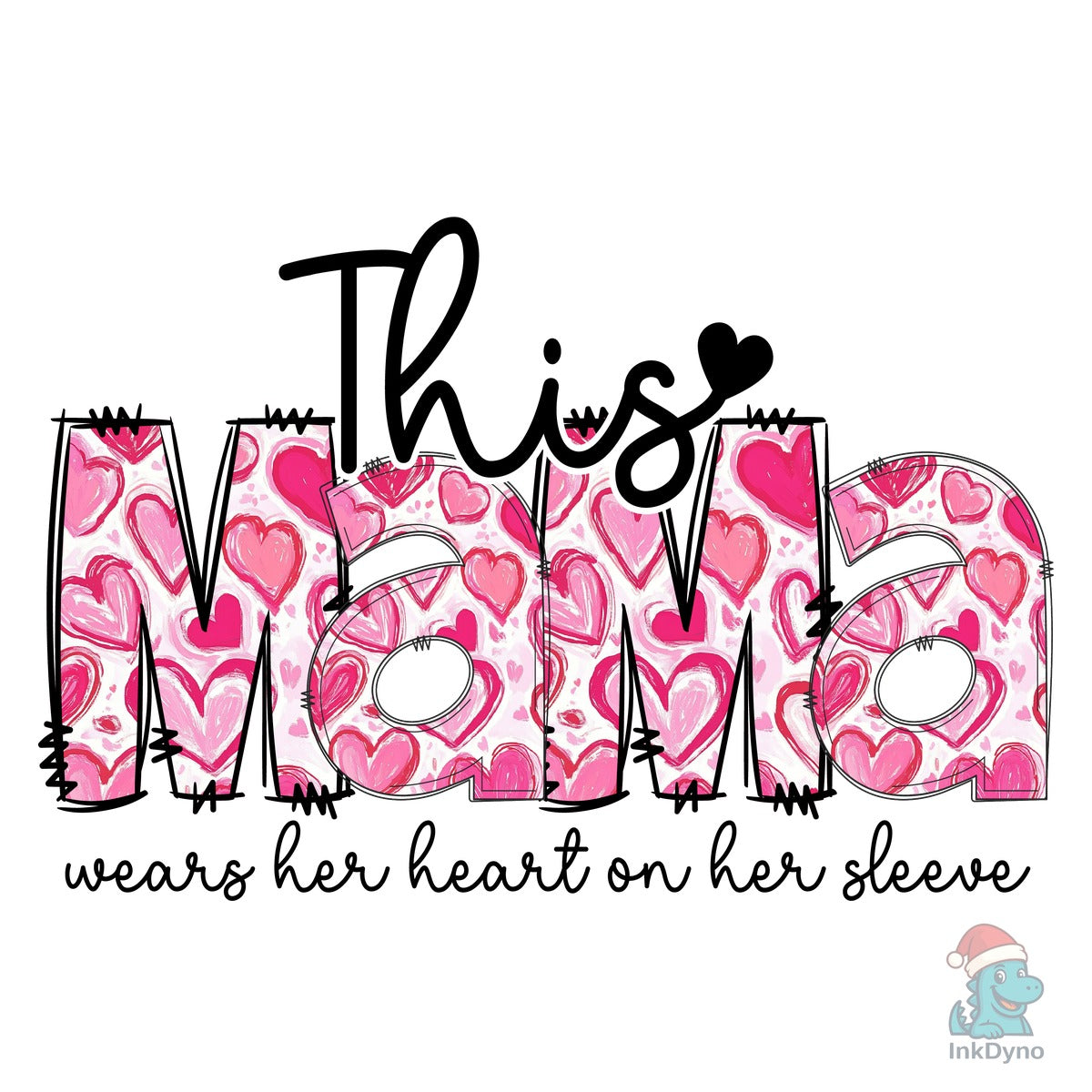This Mama Wears Her Heart Sleeve Design