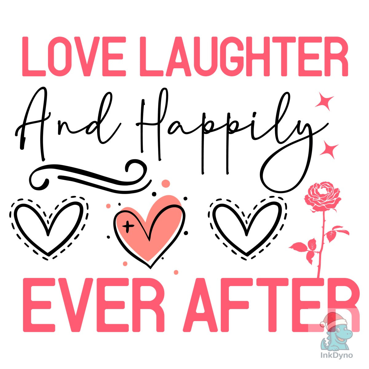 Love Laughter and Happily Ever After