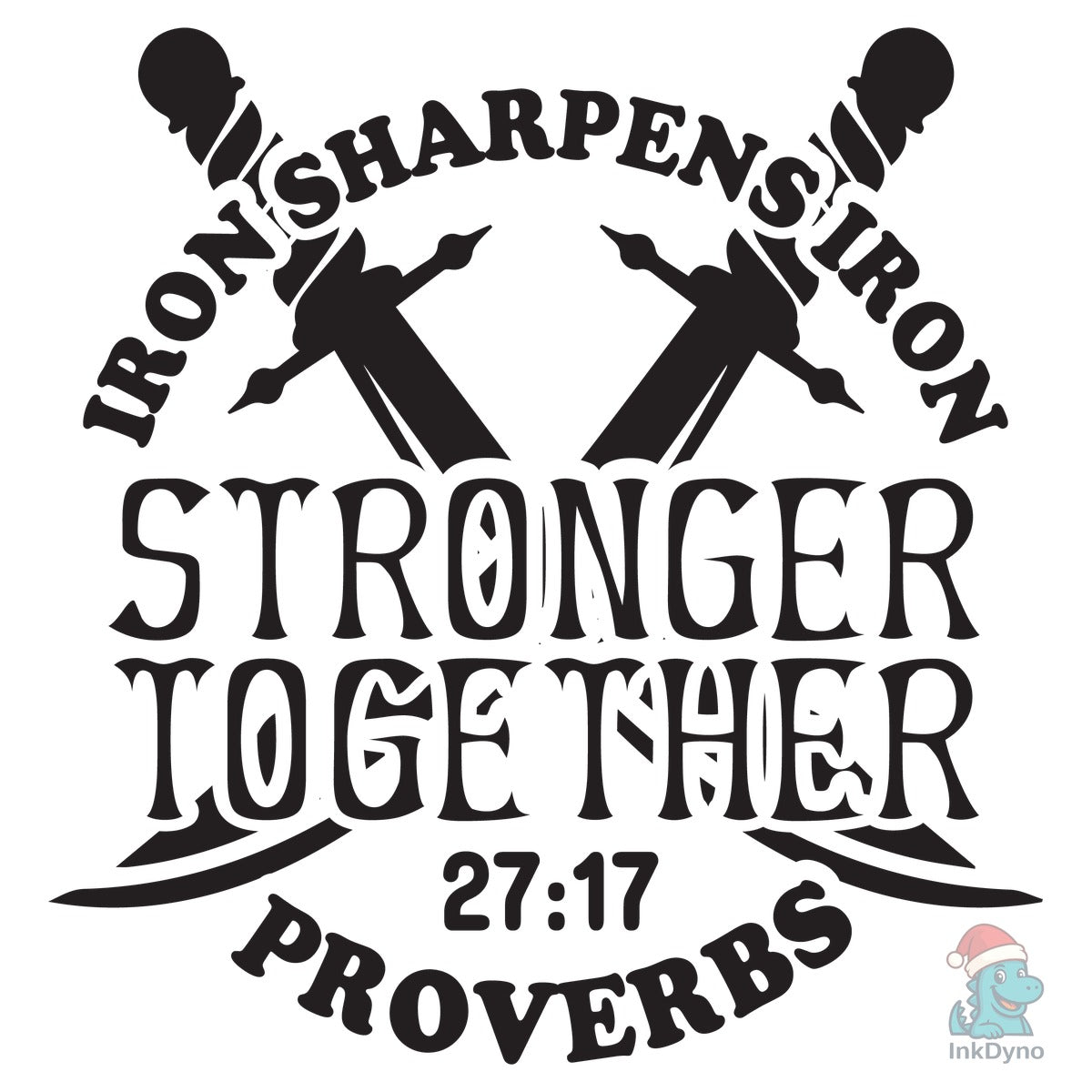 Iron Sharpens Iron Stronger Together Pro