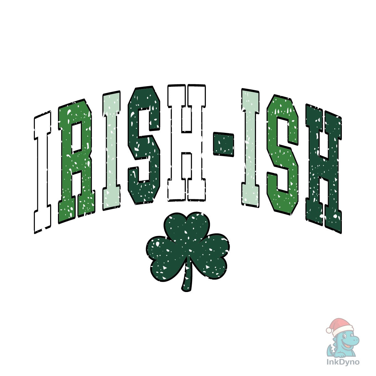 Irish-ish Irish St Patrick