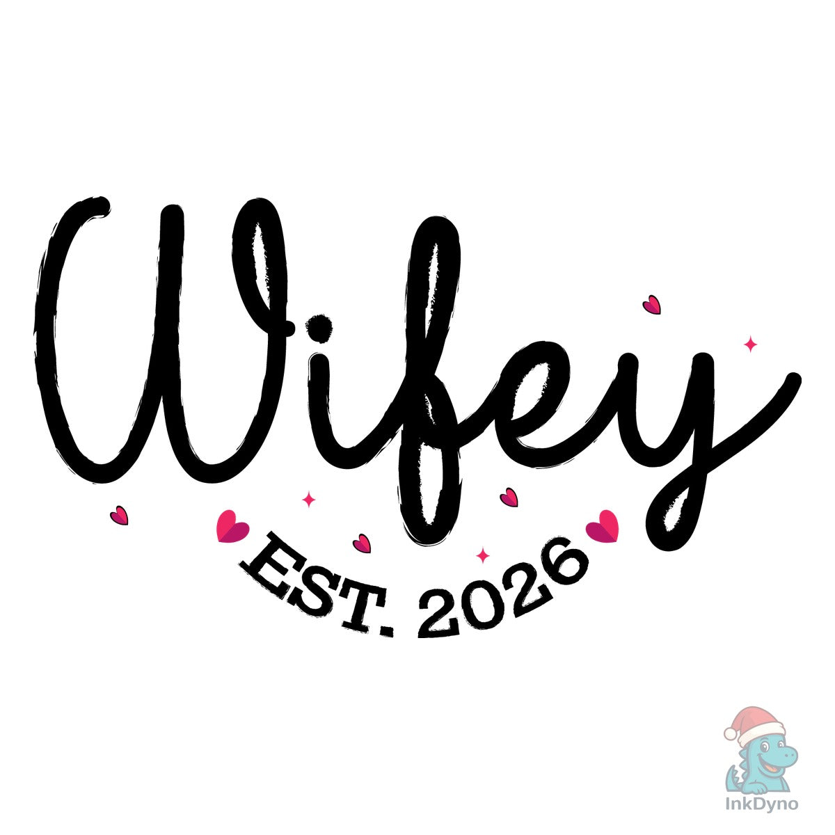 Wifey 2026 Wedding