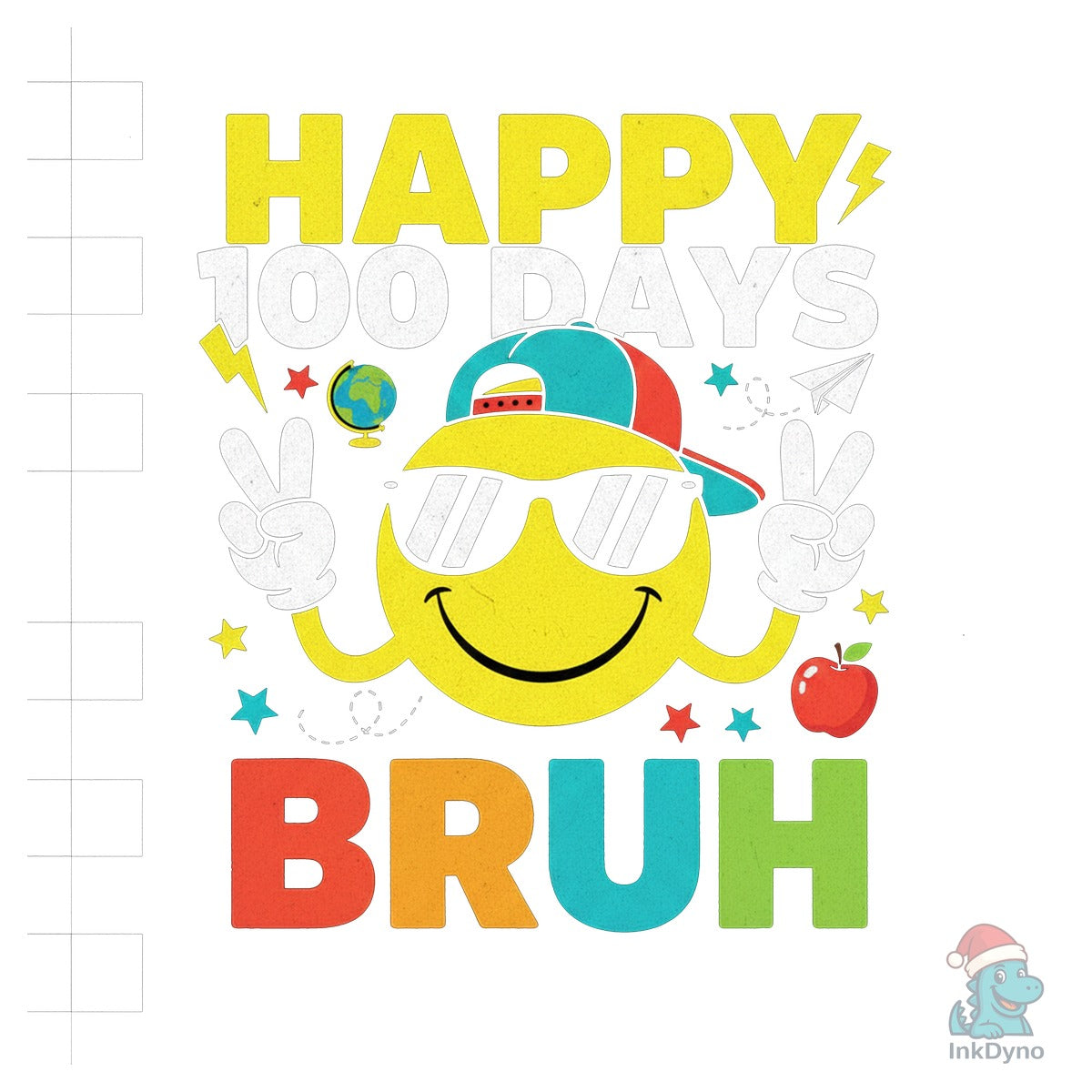 Happy 100 Days Bruh