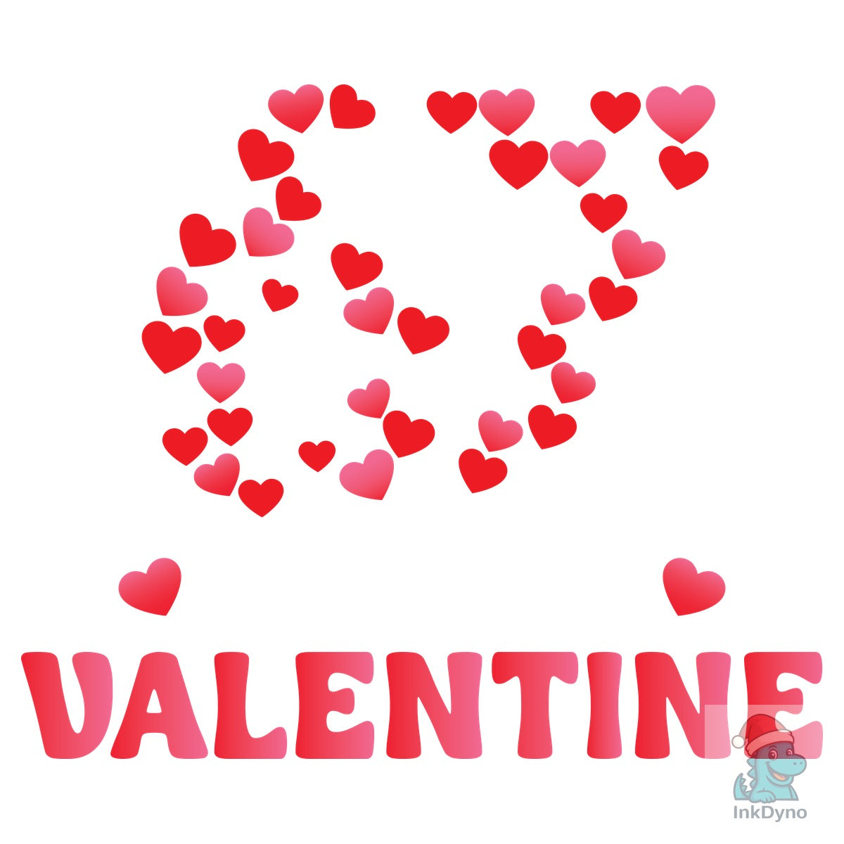 Funny 67 is My Valentine Sublimation