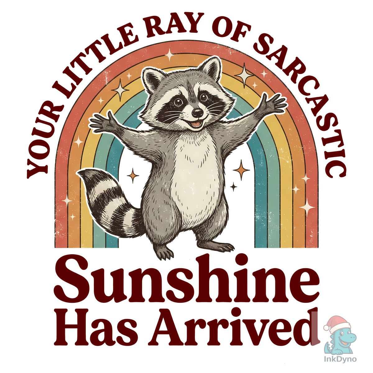 Sarcastic Sunshine Raccoon Design