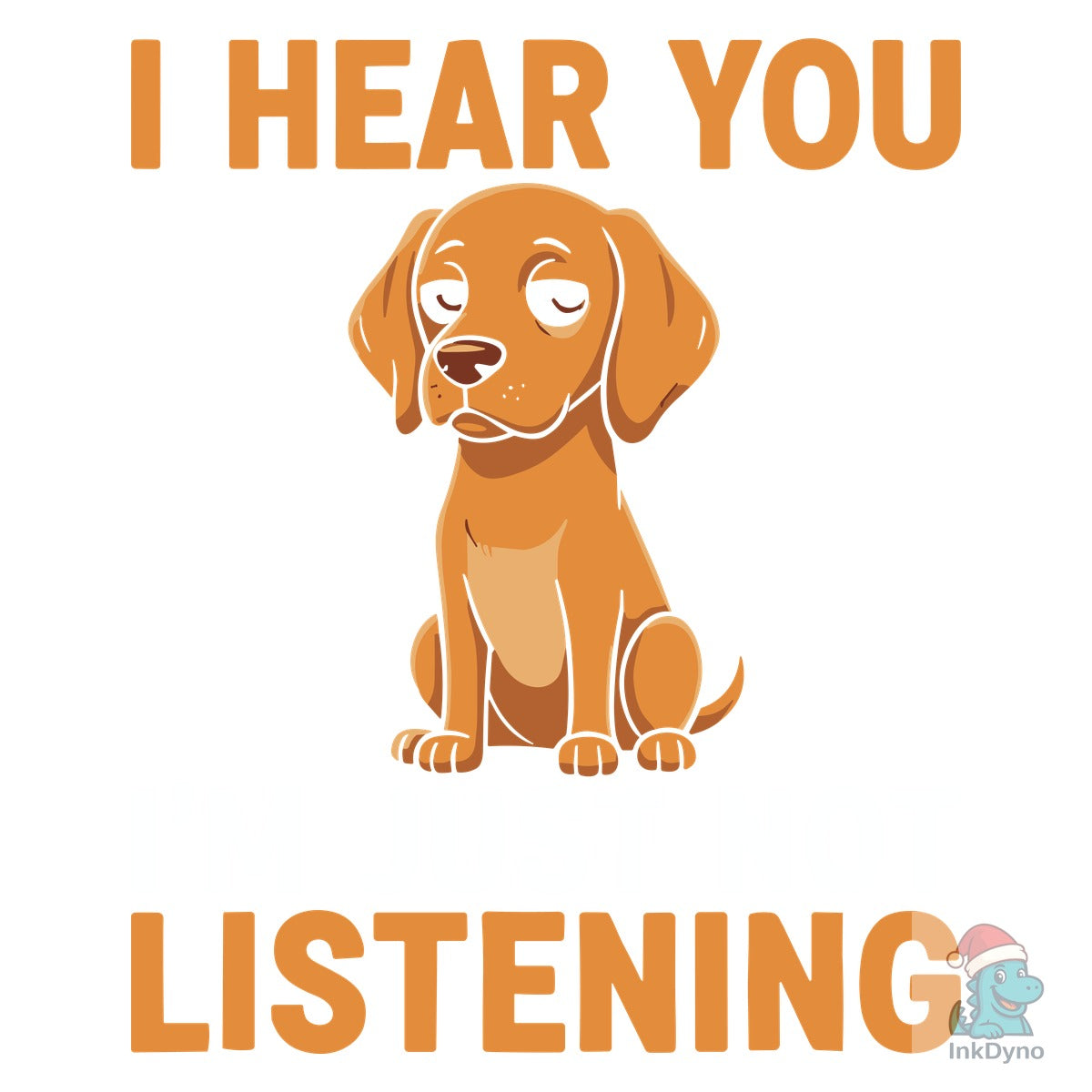 Cute Puppy Not Listening Funny T-shirt