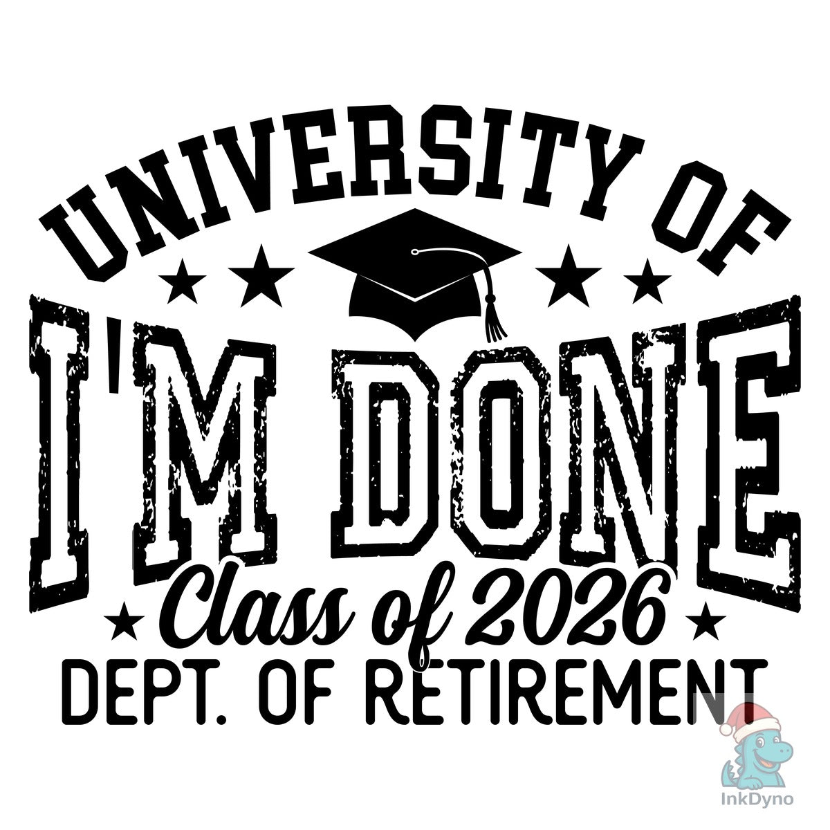 University of I'm Done Class of 2026
