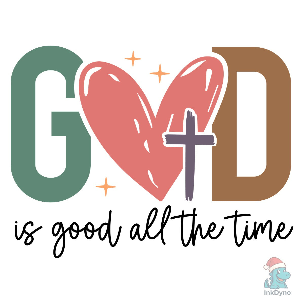 God is Good All the Time Bible Verse
