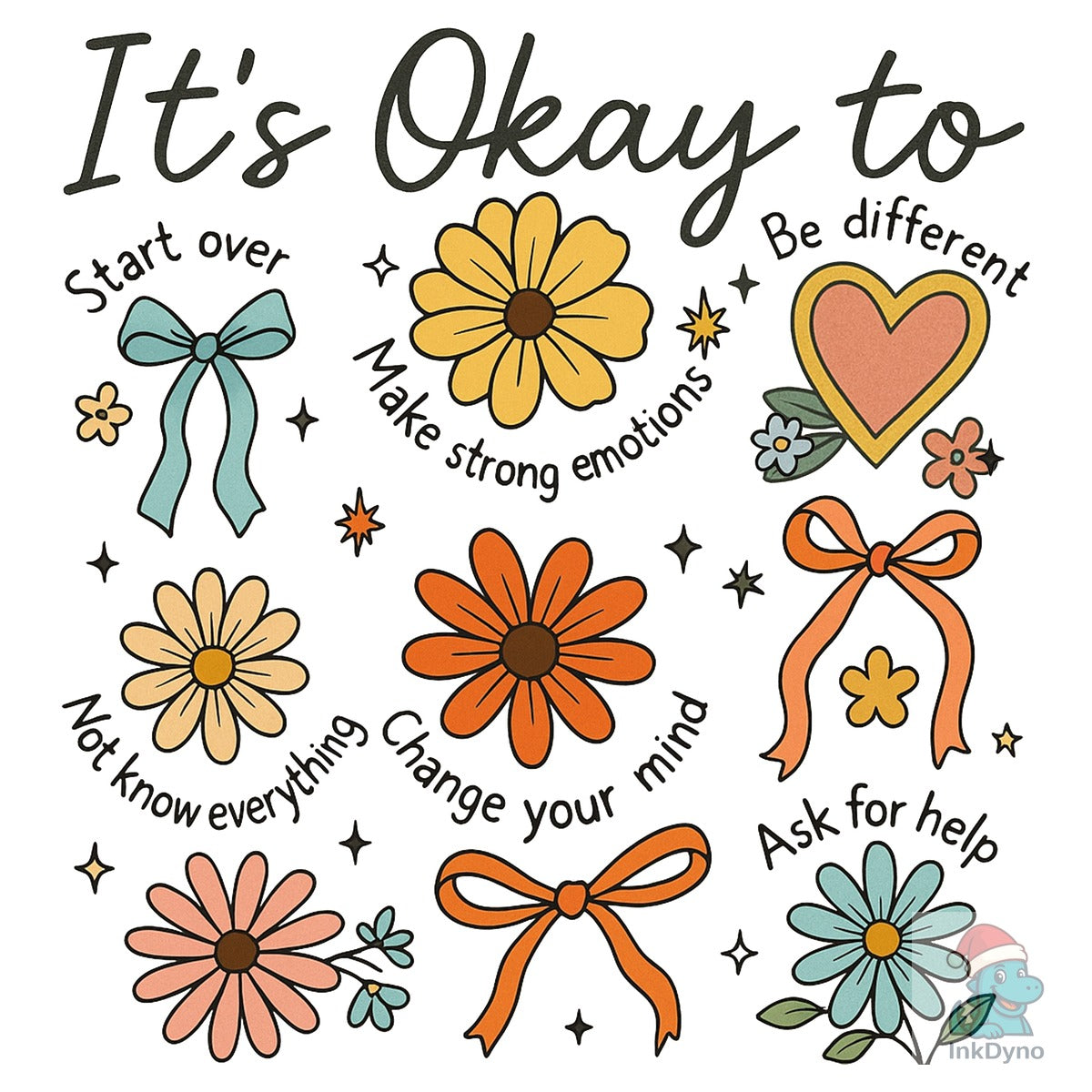 It's Okay to Boho Floral Positive
