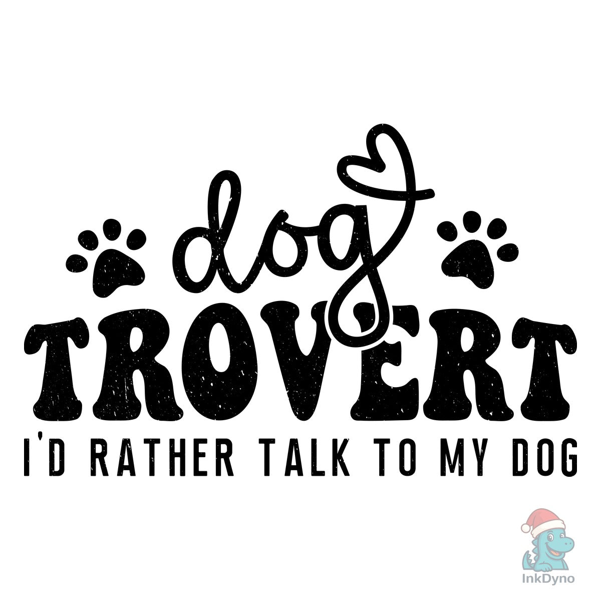 Dogtrovert Dog Dog Lover
