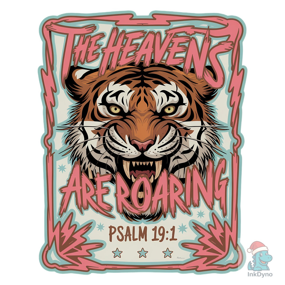Roaring Tiger Psalm 19:1