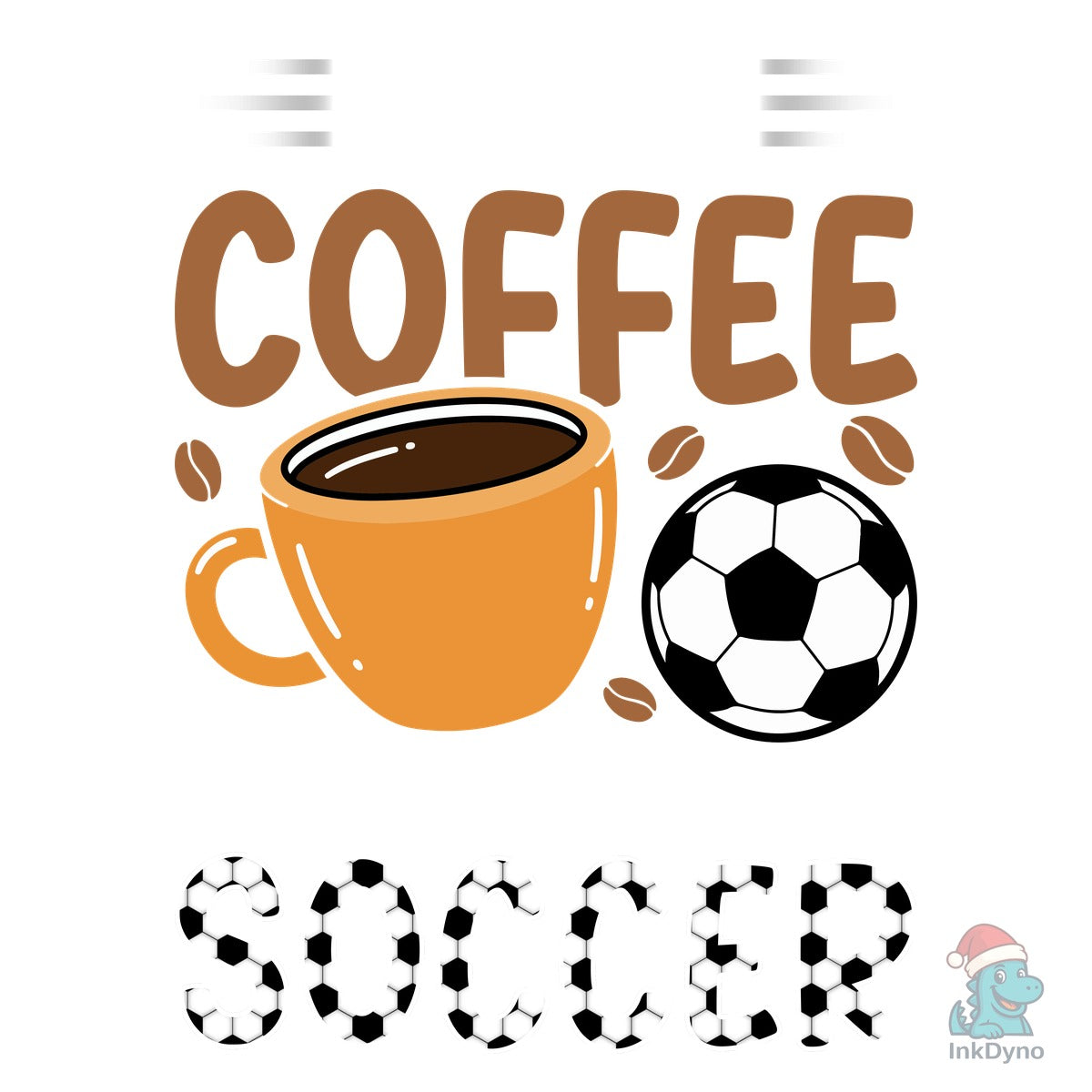 Drink Coffee and Enjoy Soccer T-shirt
