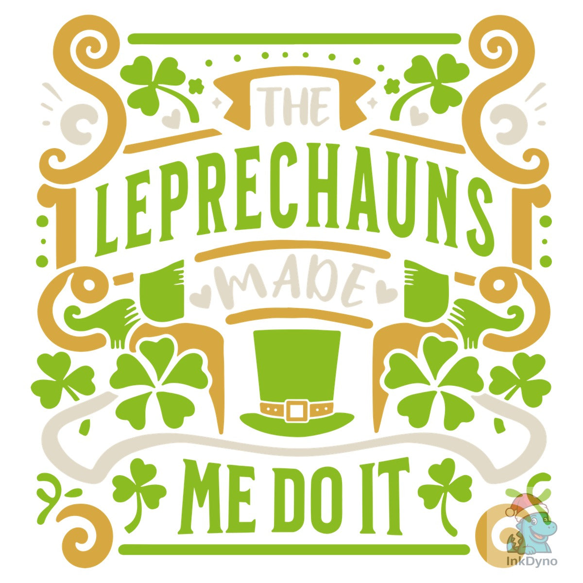 The Leprechauns Made Me Do It Funny