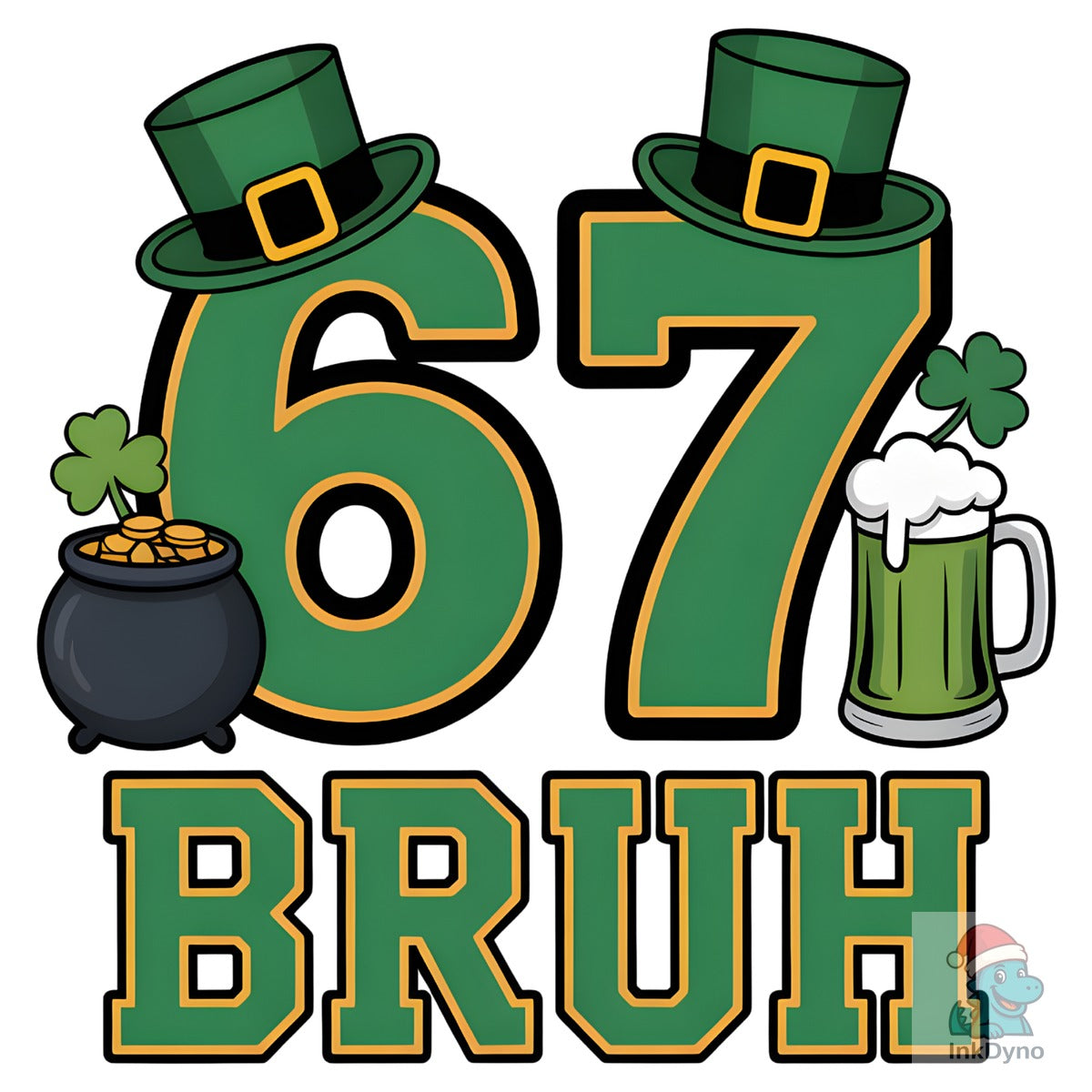 67 Bruh St Patrick's Day Irish Beer