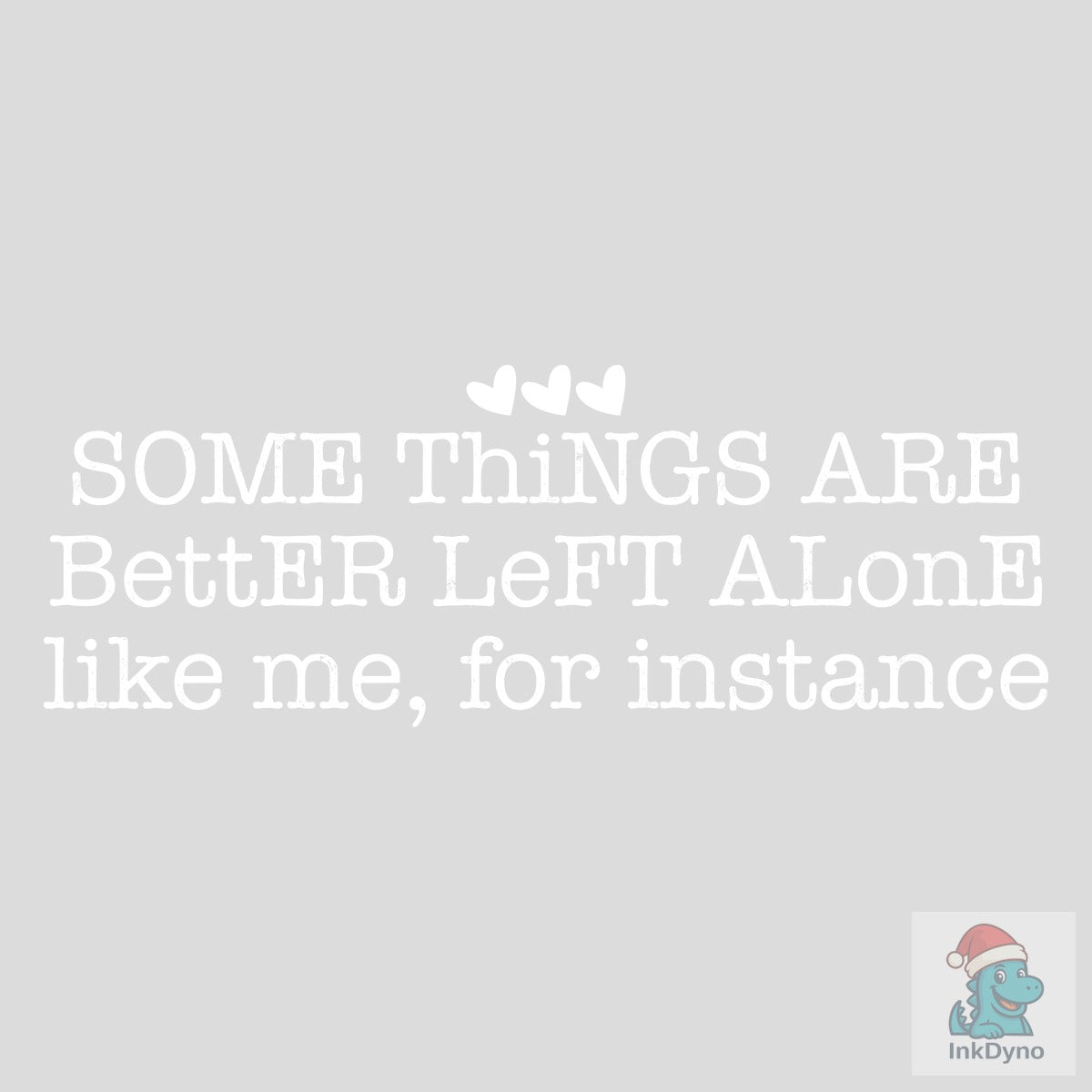 Funny Introvert Sarcastic Some Thing