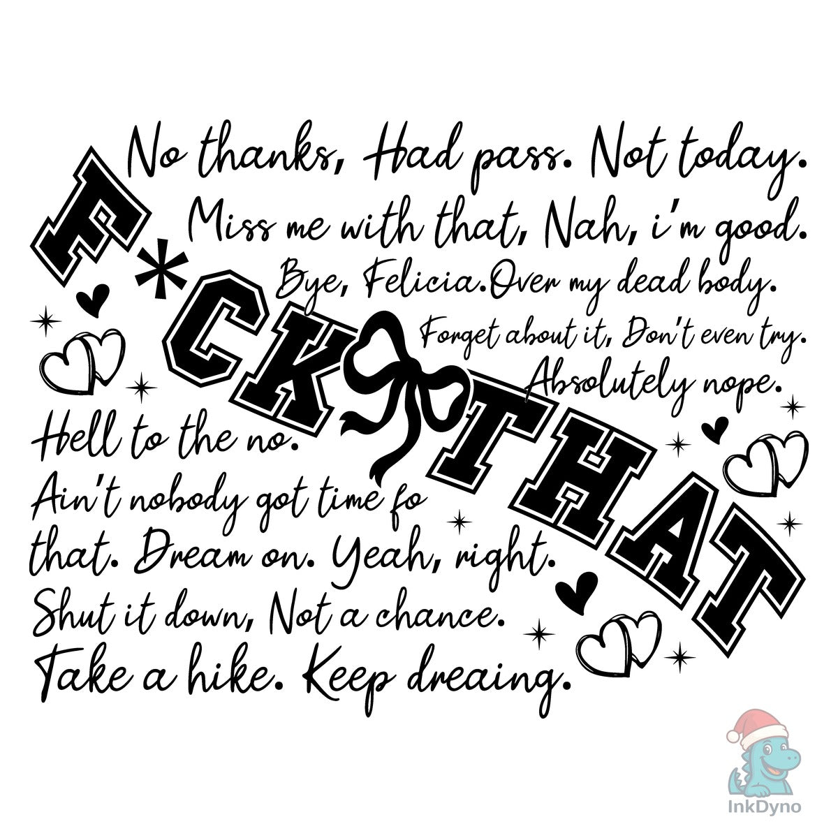 Sarcastic "Fck That" Snarky Adult
