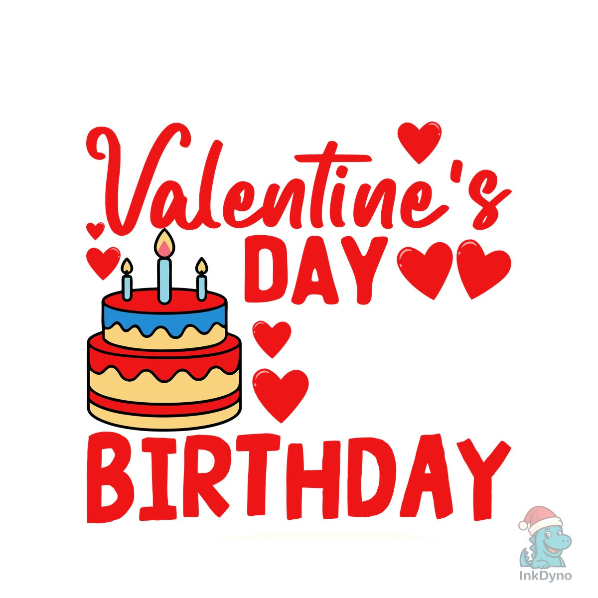 Birthday Love Valentine's Day T-Shirt