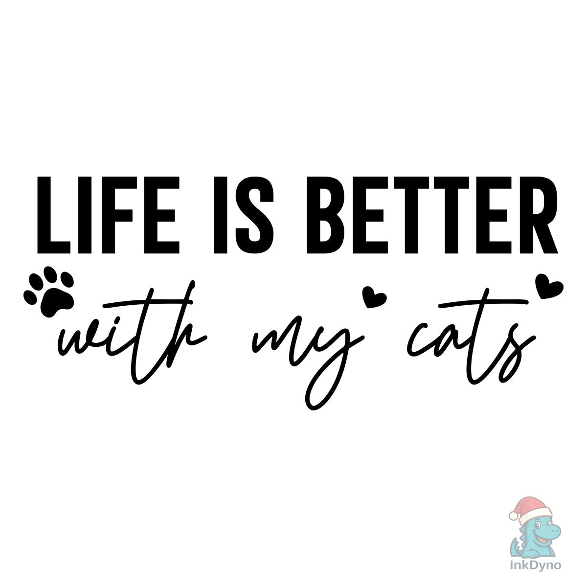Life is Better with My Cats Cat Mom