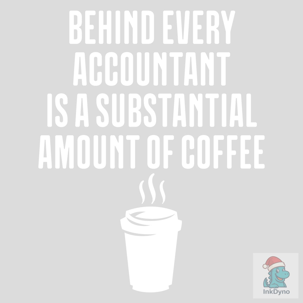 Coffee Lover Funny Accountant Humor