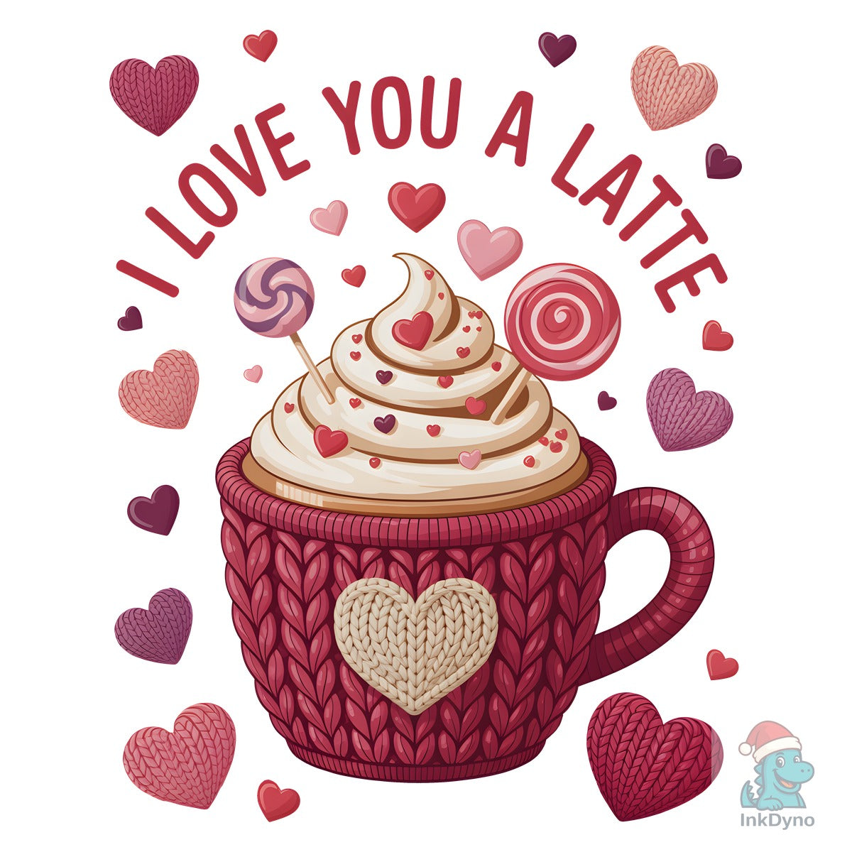 I Love You a Latte Valentine Coffee
