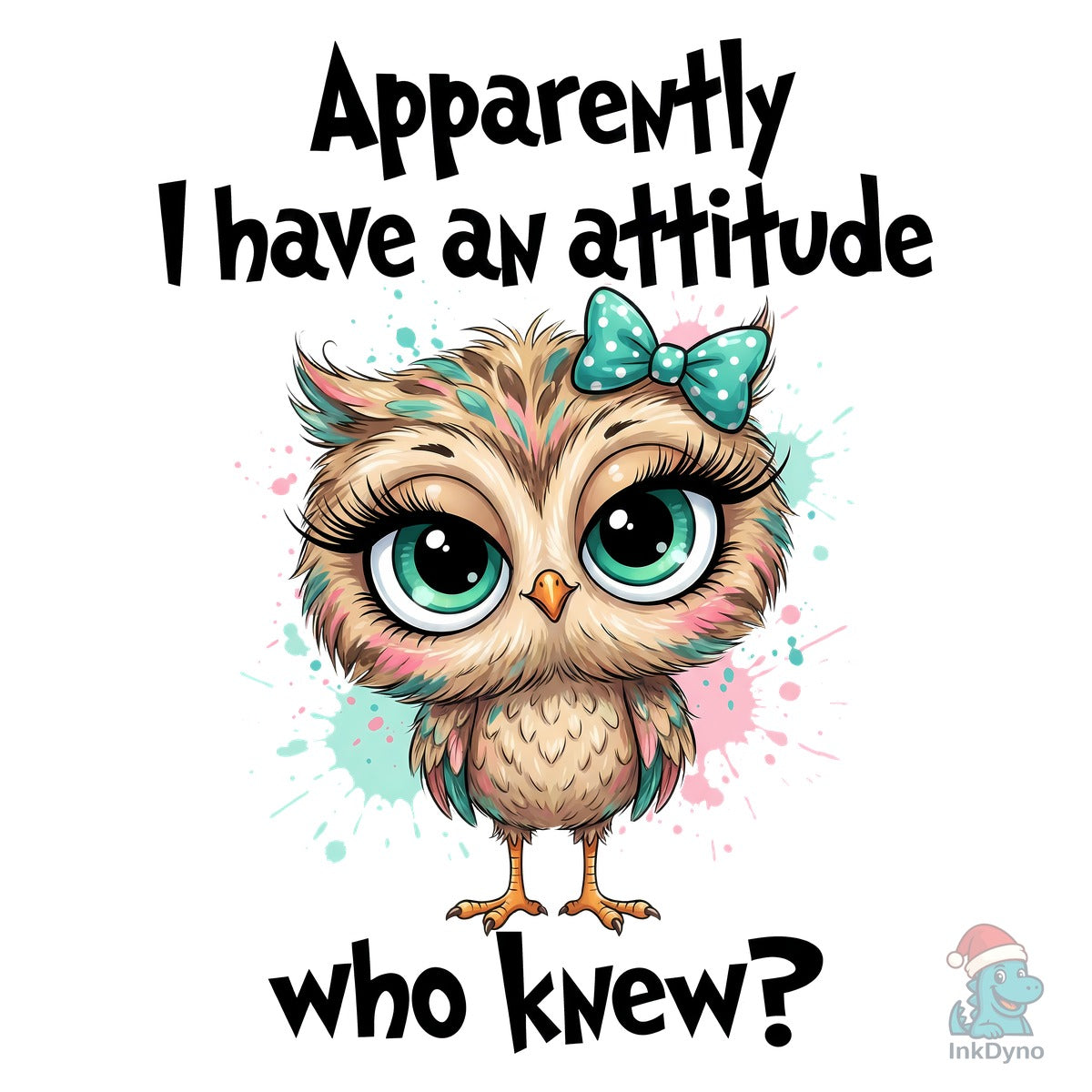 Cute Attitude Owl Design