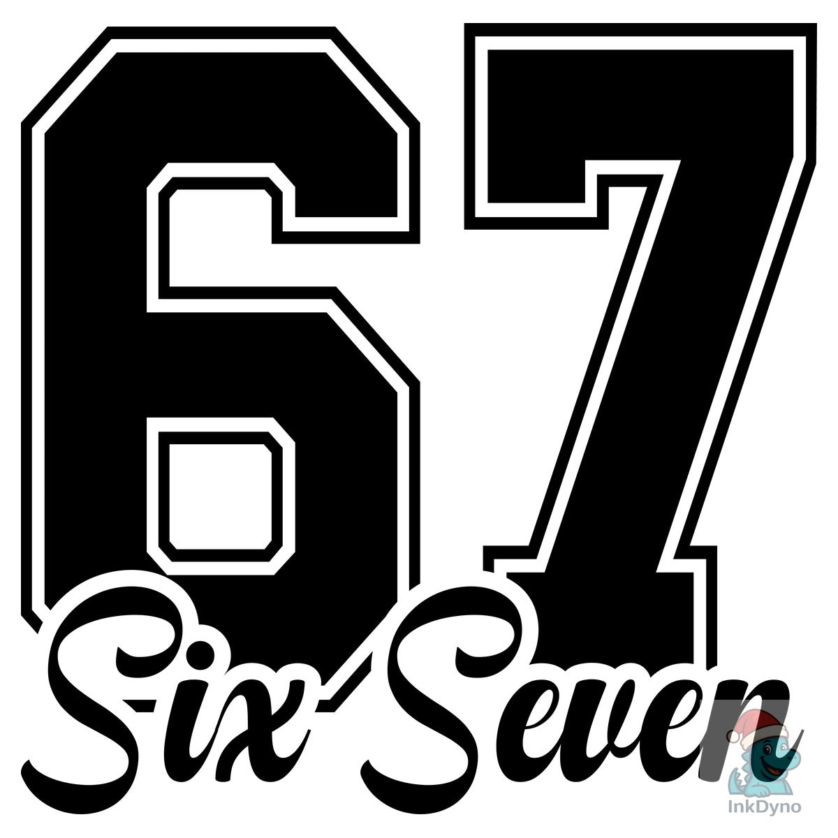 67 Six Seven