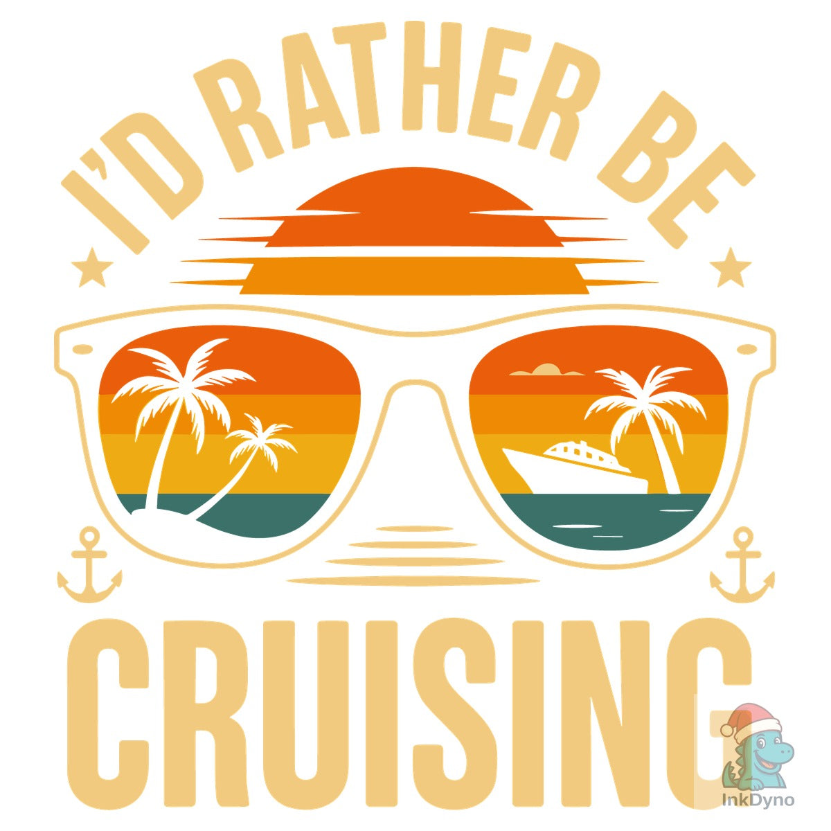 I'd Rather Be Cruising Tropical Sunset