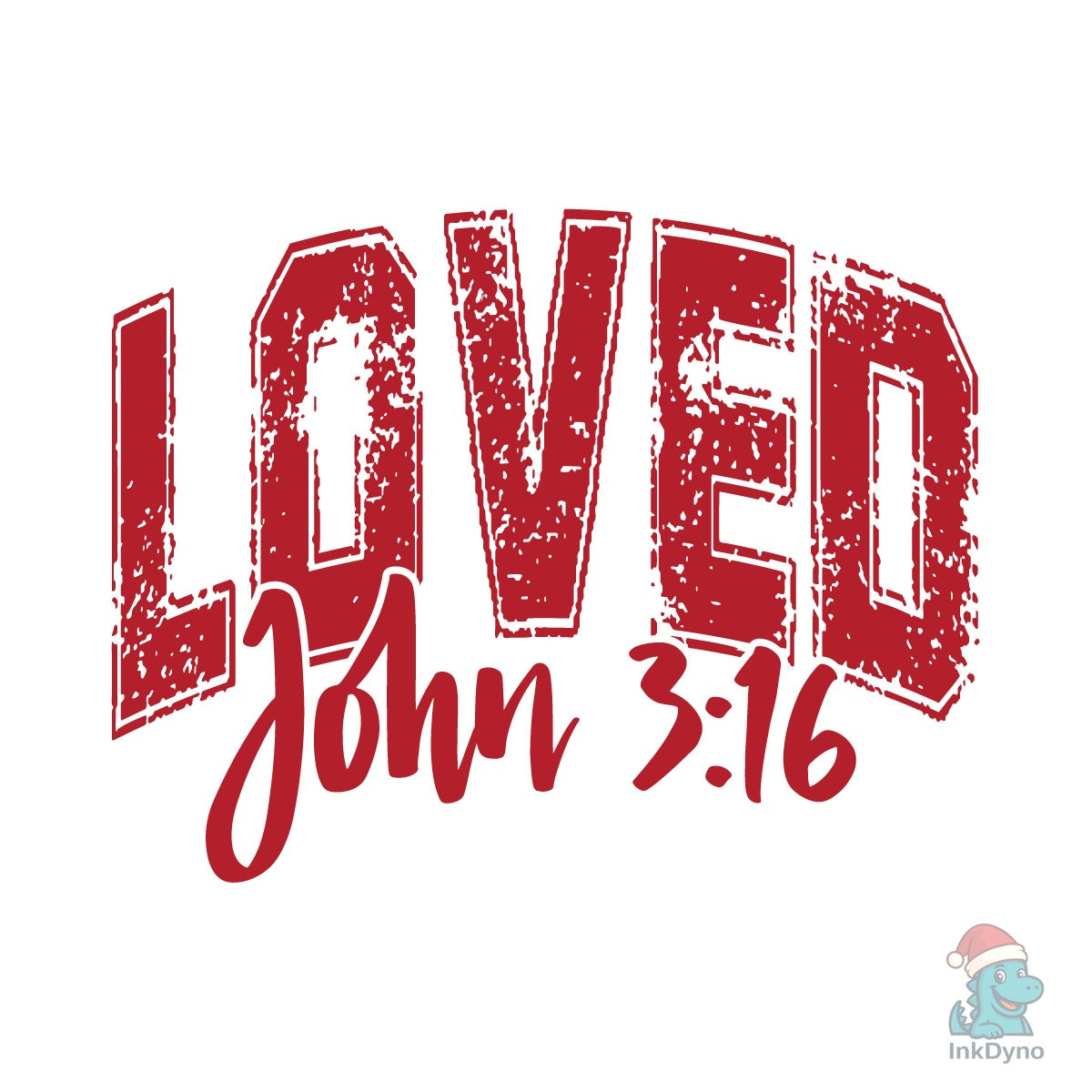 Loved John 3:16 Christian Valentine