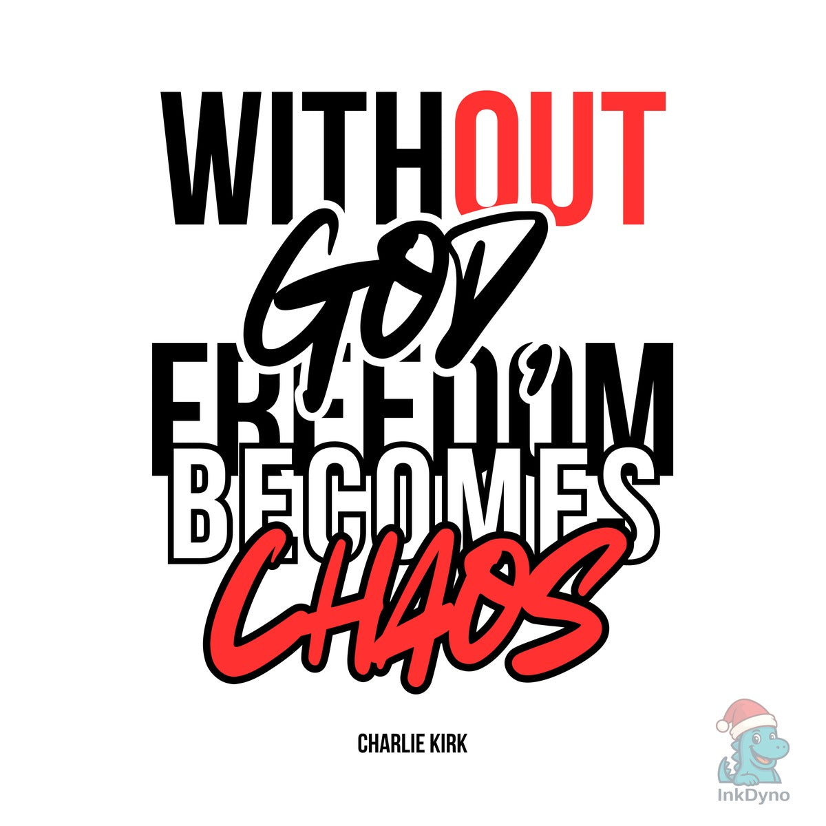 Charlie Kirk Freedom Chaos