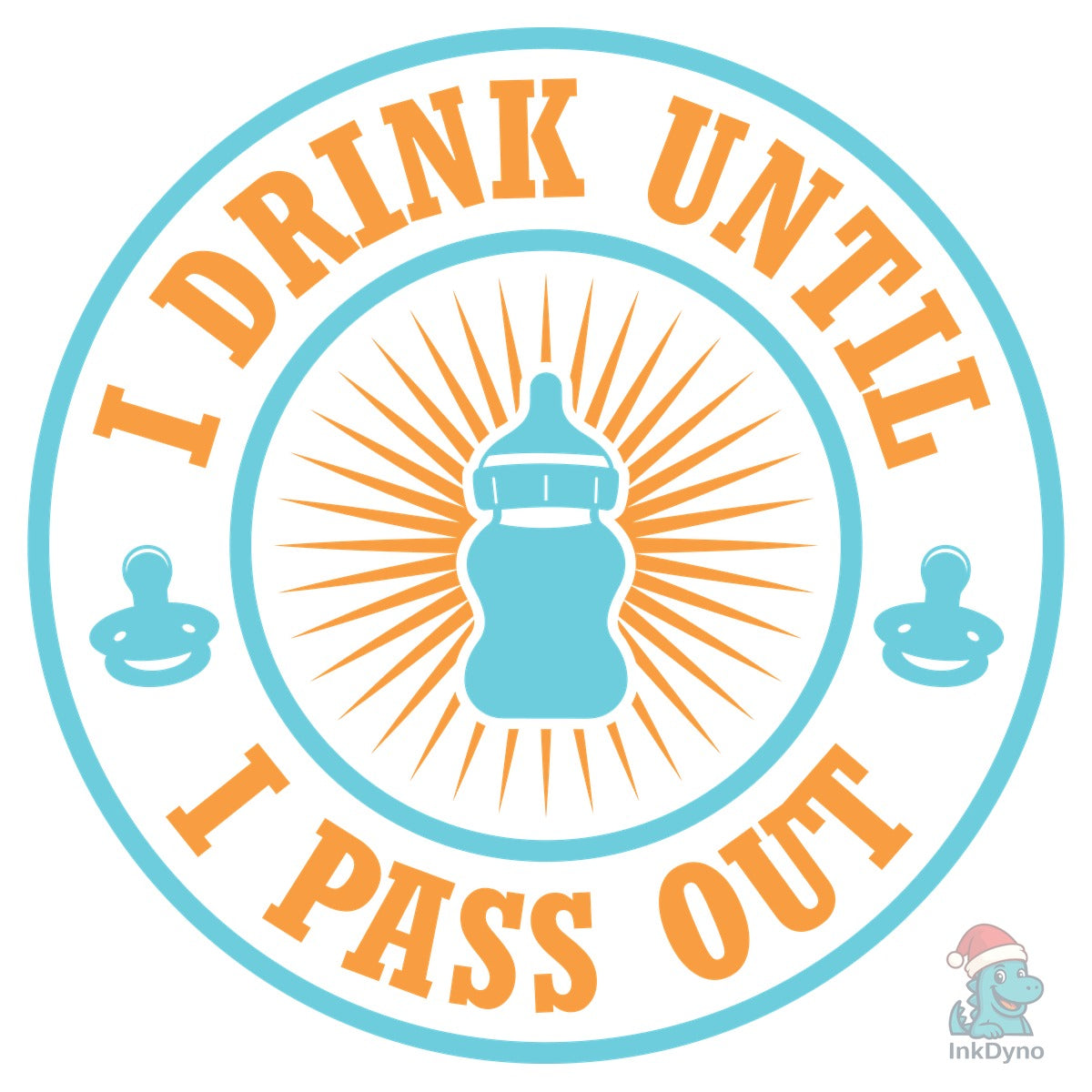 I Drink Milk Until I Pass out Design